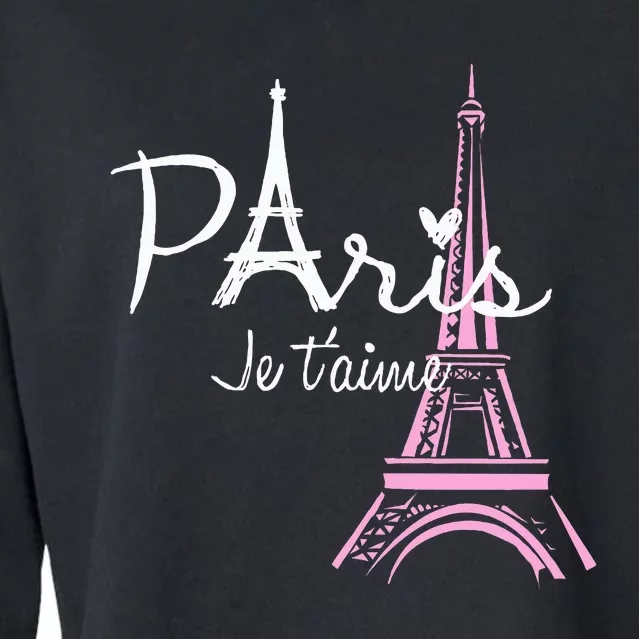 I Love Paris Eiffel Tower France French Cropped Pullover Crew