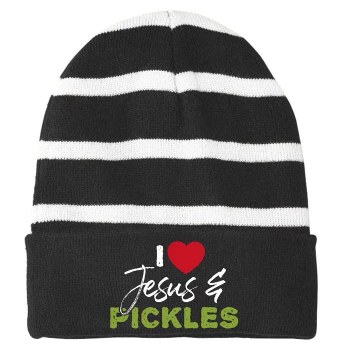 I Love Pickles & Jesus Pickle Vegetable Farming Striped Beanie with Solid Band