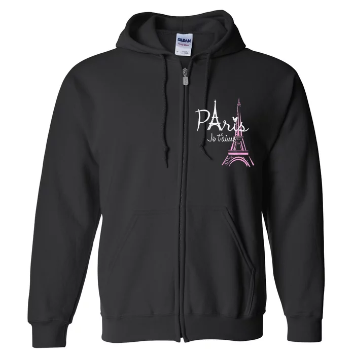 I Love Paris Eiffel Tower France French Souvenir Full Zip Hoodie