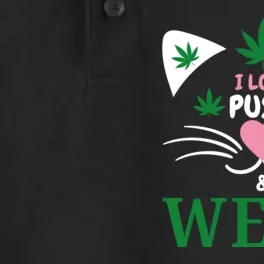 I Love Pussy And Weed Funny Cat Lovers And Pot Smokers Weed Dry Zone Grid Performance Polo