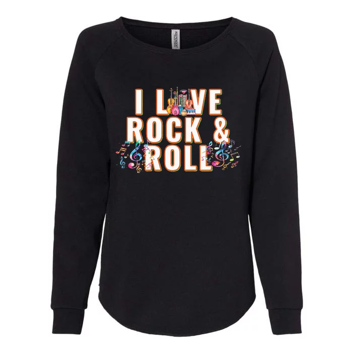 I Love Rock & Roll Music Musical Instrument Retro Vintage Womens California Wash Sweatshirt