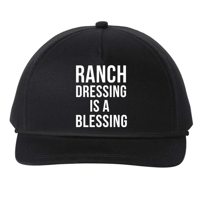 I Love Ranch Dressing Is A Blessing Snapback Five-Panel Rope Hat