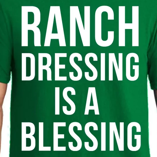 I Love Ranch Dressing Is A Blessing Pajama Set