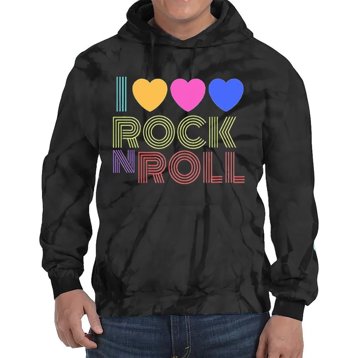 I Love Rock N Roll Music For Fans Young Tie Dye Hoodie