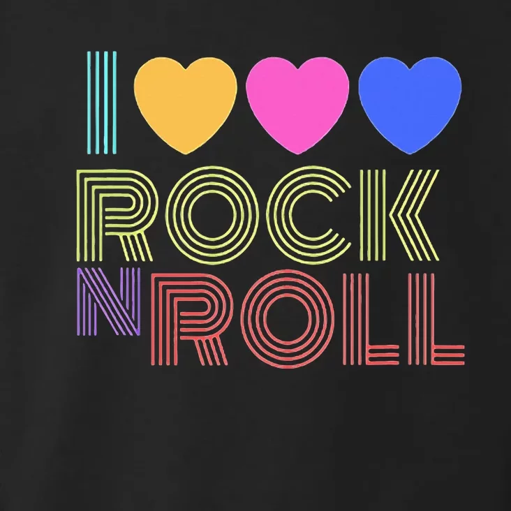 I Love Rock N Roll Music For Fans Young Toddler Hoodie