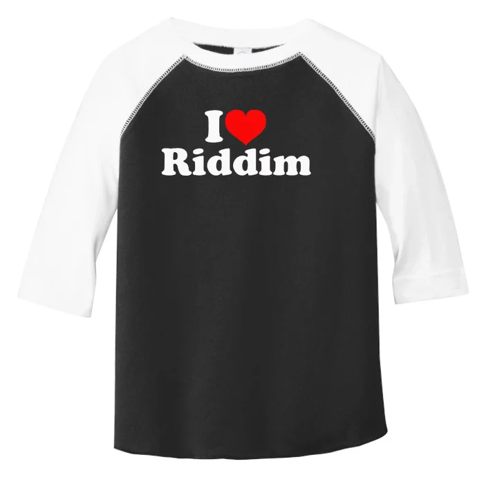 I Love Riddim Toddler Fine Jersey T-Shirt