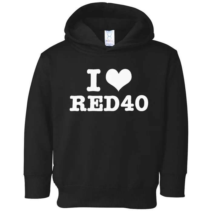 I Love Red 40 Toddler Hoodie