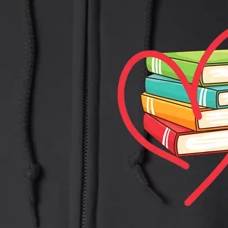 I Love Reading Heart Love Books Gift Library Bookworm Full Zip Hoodie