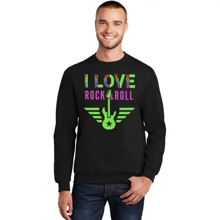 I Love Rock And Roll Guitar Tall Sweatshirt