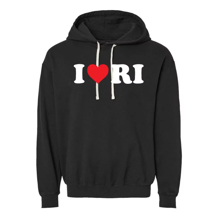 I Love Ri Heart Rhode Island Garment-Dyed Fleece Hoodie