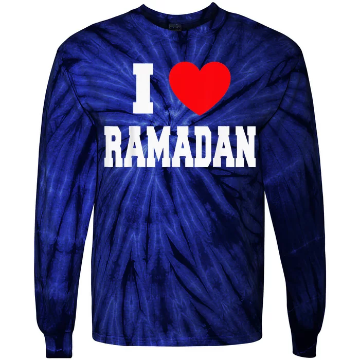 I Love Ramadan Ramadan Kareem Mubarak Tie-Dye Long Sleeve Shirt