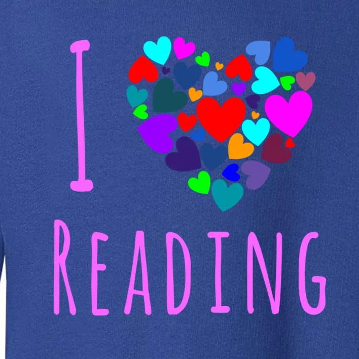 I Love Reading Gift Funny Gift Heart Love Books Reading Club Toddler Sweatshirt