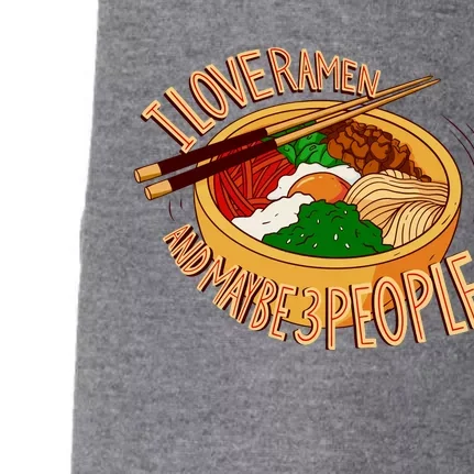 I Love Ramen Noodles And Maybe 3 People Doggie 3-End Fleece Hoodie