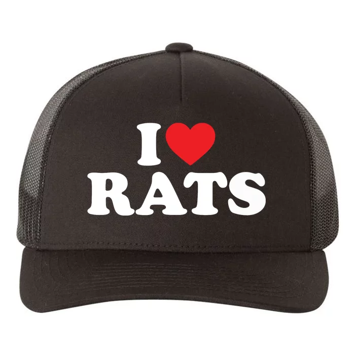 I Love Rats I Heart Rats I Love Rats Yupoong Adult 5-Panel Trucker Hat