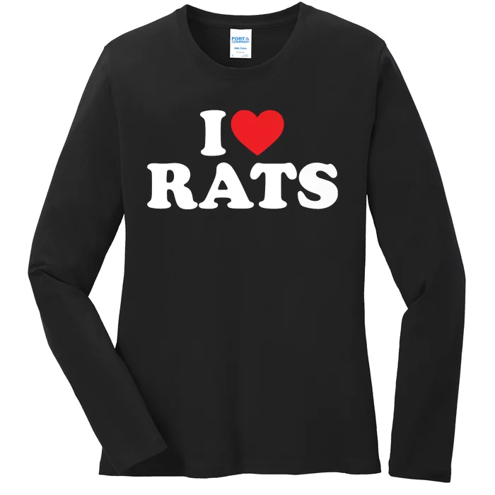 I Love Rats I Heart Rats I Love Rats Ladies Long Sleeve Shirt