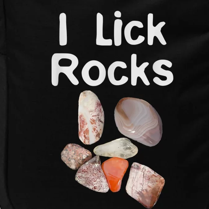 I Lick Rocks Agate Collector Geologist Mineral Design Impact Tech Backpack