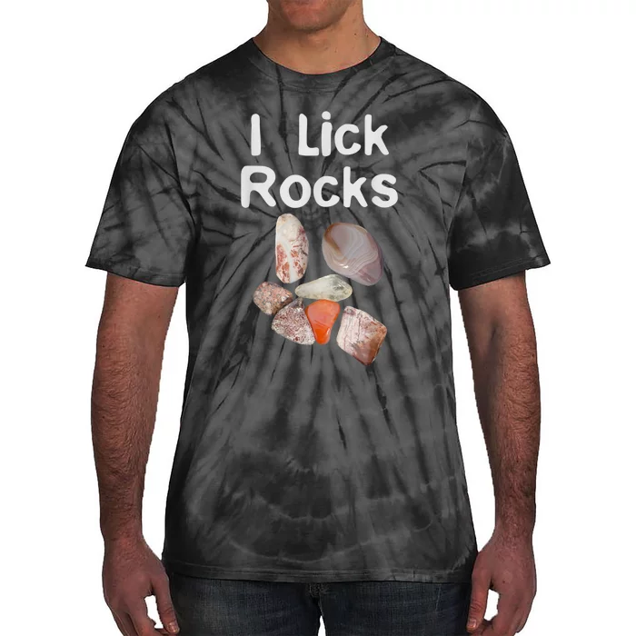 I Lick Rocks Agate Collector Geologist Mineral Design Tie-Dye T-Shirt