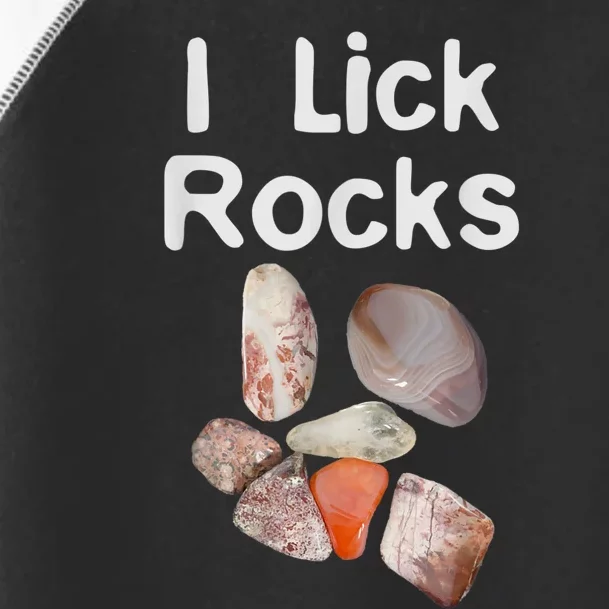 I Lick Rocks Agate Collector Geologist Mineral Design Toddler Fine Jersey T-Shirt