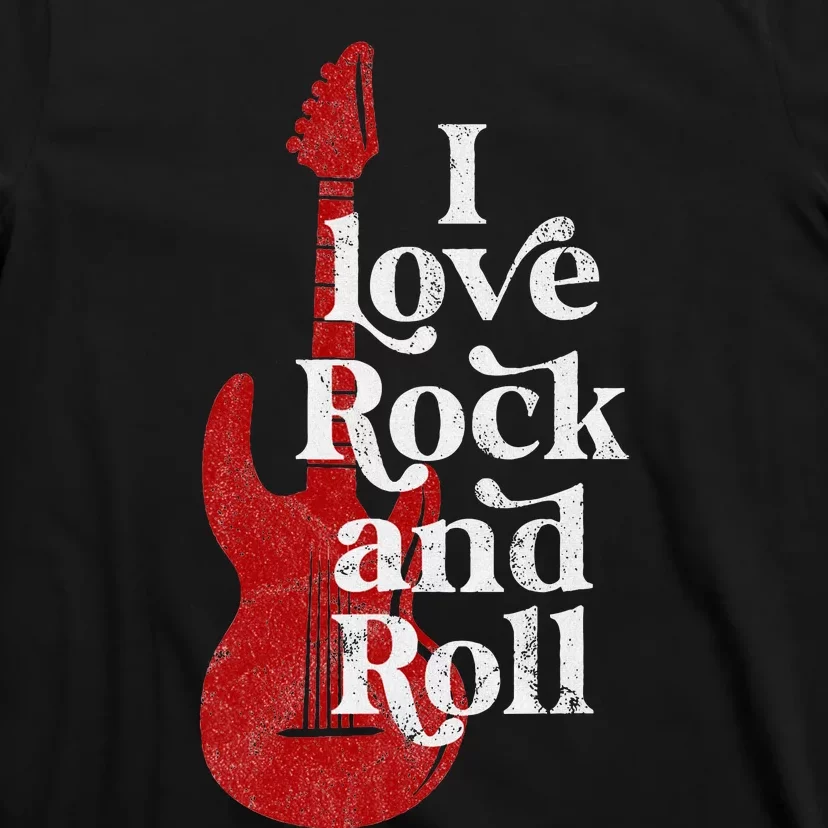 I Love Rock And Roll T-Shirt