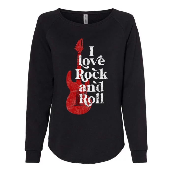 I Love Rock And Roll Womens California Wash Sweatshirt