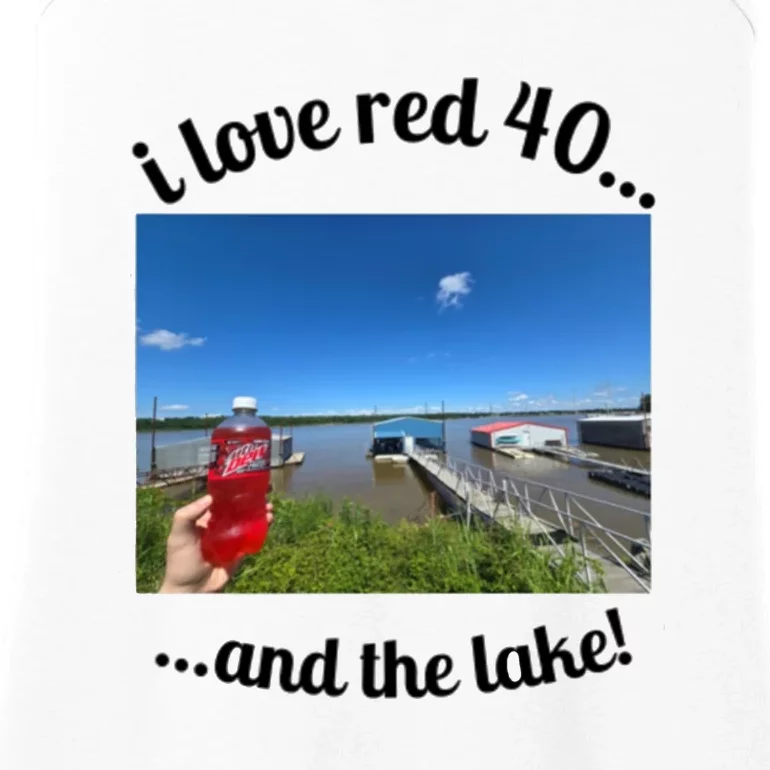 I Love Red 40 And Tha Lake Ladies Essential Tank