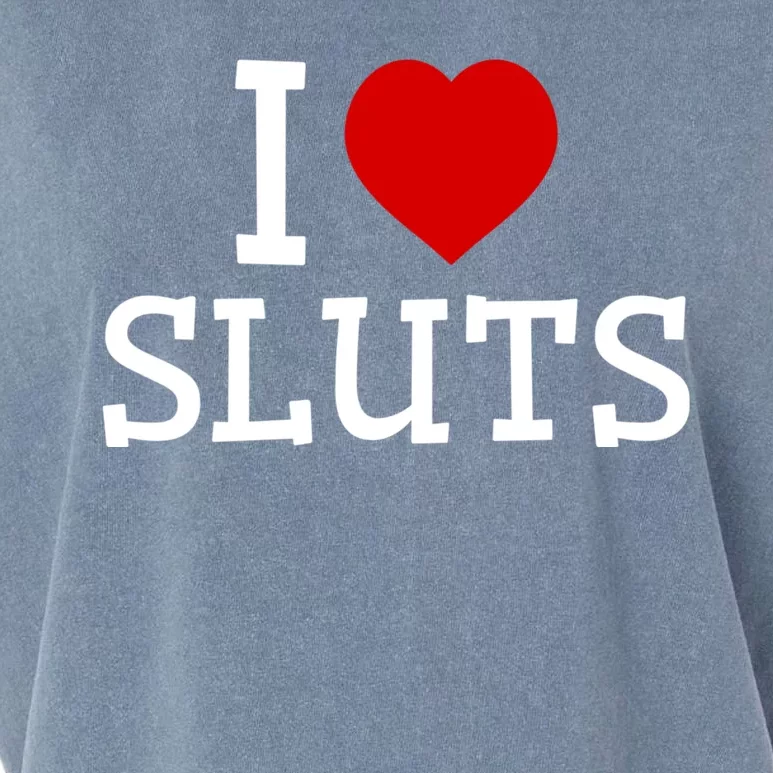 I Love Sluts I Heart Sluts Red Heart Love Sluts Garment-Dyed Women's Muscle Tee