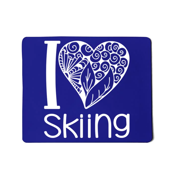 I Love Skiing For Ski Lovers Gift Mousepad