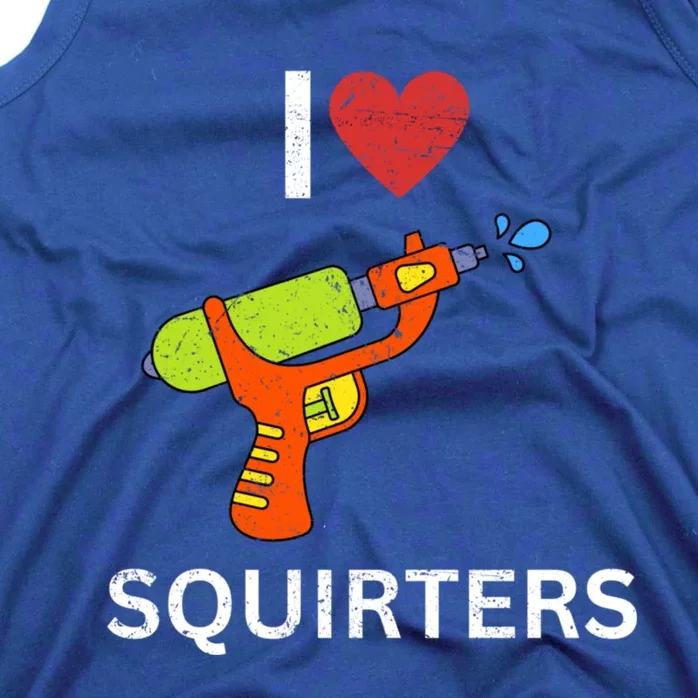 I Love Squirters Tank Top