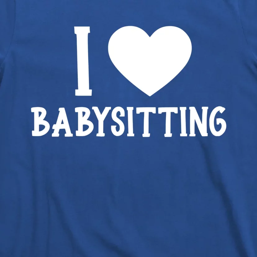 I Love Sitting Sitter Great Gift T-Shirt