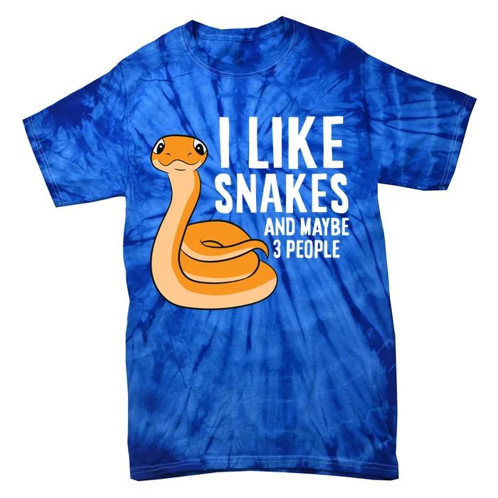 I Like Snakes And Maybe 3 People Snake Reptile Lover Gift Tie-Dye T-Shirt