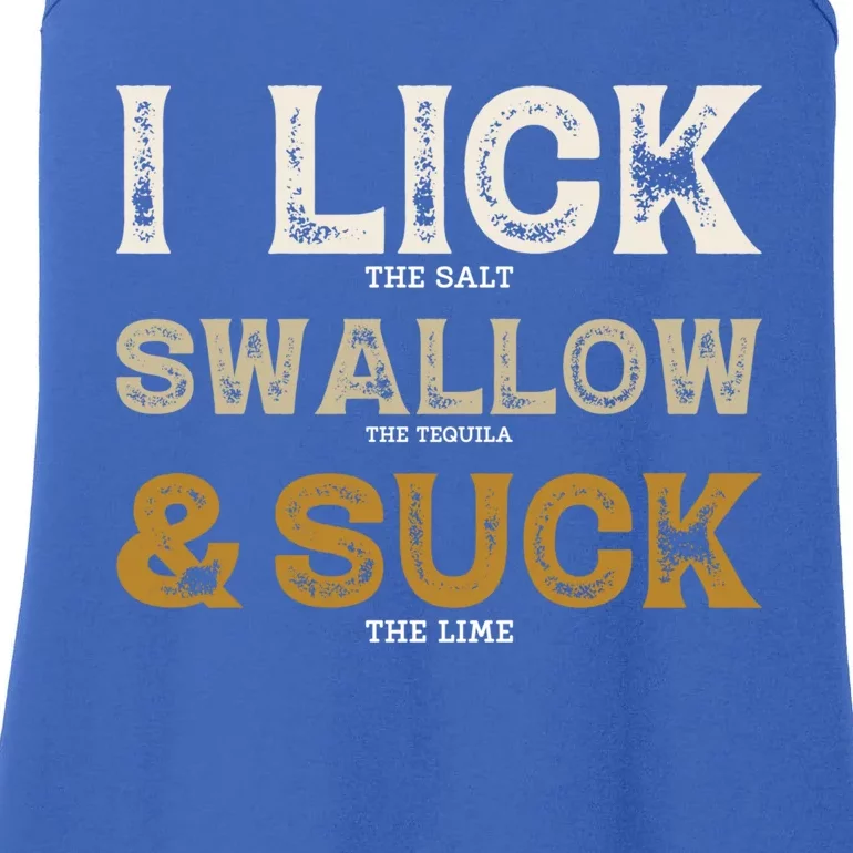 I Lick Salt Swallow Tequila Suck Lime Funny Cinco De Mayo Great Gift Ladies Essential Tank