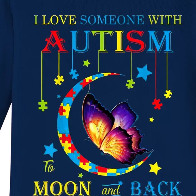 I Love Someone With Autism To The Moons And Back Baby Long Sleeve Bodysuit