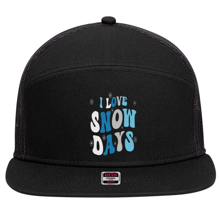 I Love Snow Days Snow Day Supporter Snow Lover 7 Panel Mesh Trucker Snapback Hat