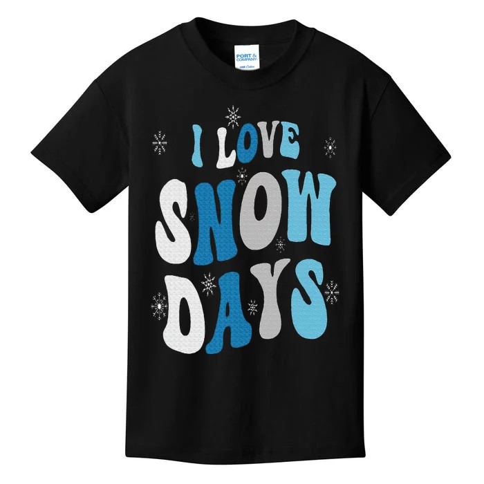 I Love Snow Days Snow Day Supporter Snow Lover Kids T-Shirt