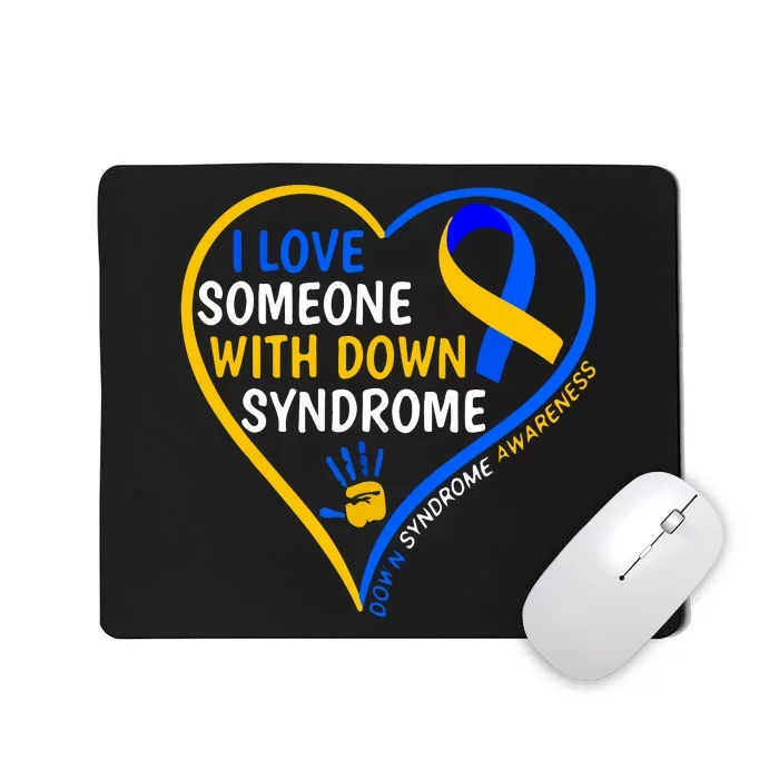 I Love Someone With Down Syndrome Ribbon Down Syndrome Awareness Gift Mousepad