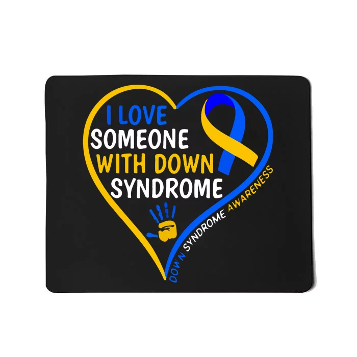 I Love Someone With Down Syndrome Ribbon Down Syndrome Awareness Gift Mousepad