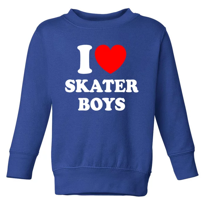 I Love Skater Boy Heart Skateboarding Toddler Sweatshirt