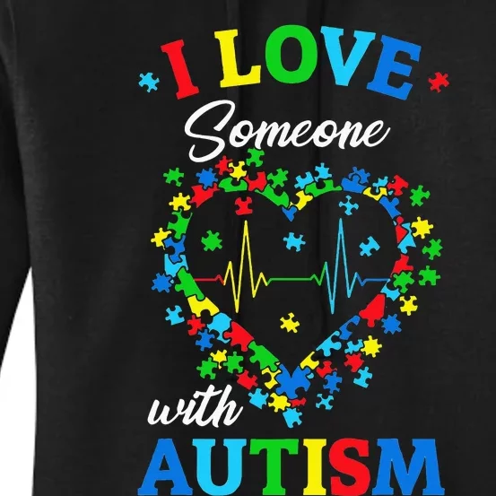 I Love Someone with Autism Awareness Women's Pullover Hoodie