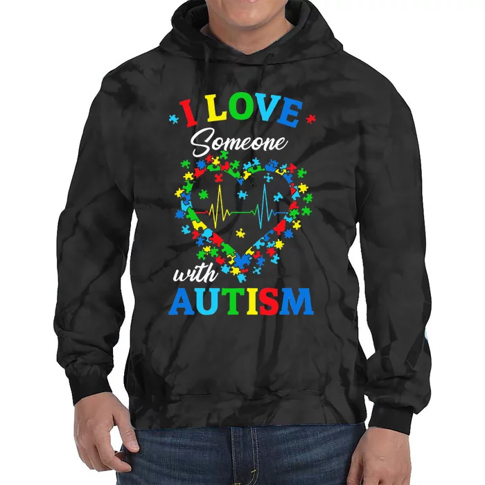 I Love Someone with Autism Awareness Tie Dye Hoodie