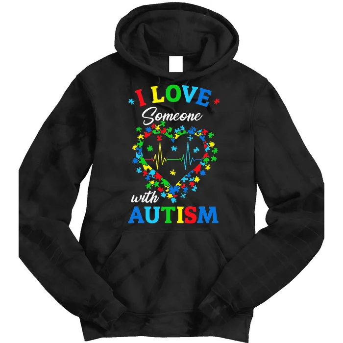 I Love Someone with Autism Awareness Tie Dye Hoodie