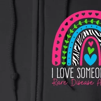 I Love Someone Rare Zebra Rainbow Rare Disease Awareness Full Zip Hoodie