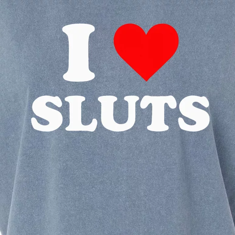 I Love Sluts I Heart Sluts Y.2.k 2000s Garment-Dyed Women's Muscle Tee