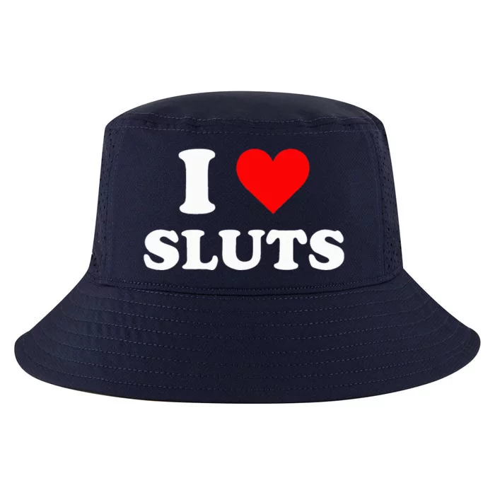 I Love Sluts I Heart Sluts Y.2.k 2000s Cool Comfort Performance Bucket Hat