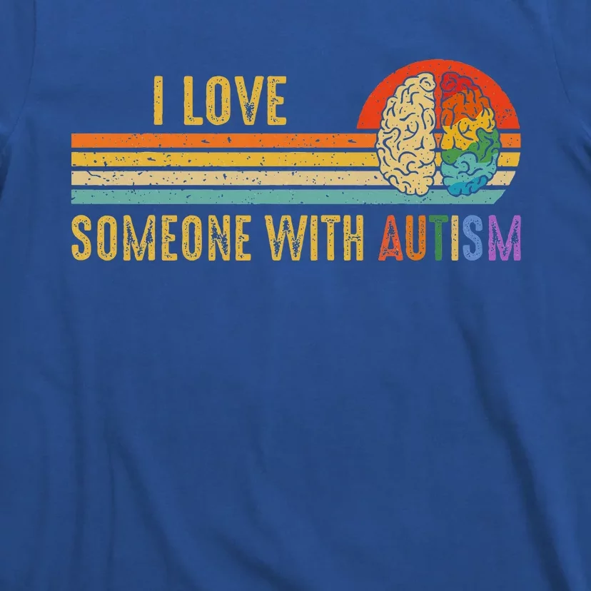 I Love Someone With Autism Neurodiversity April T-Shirt