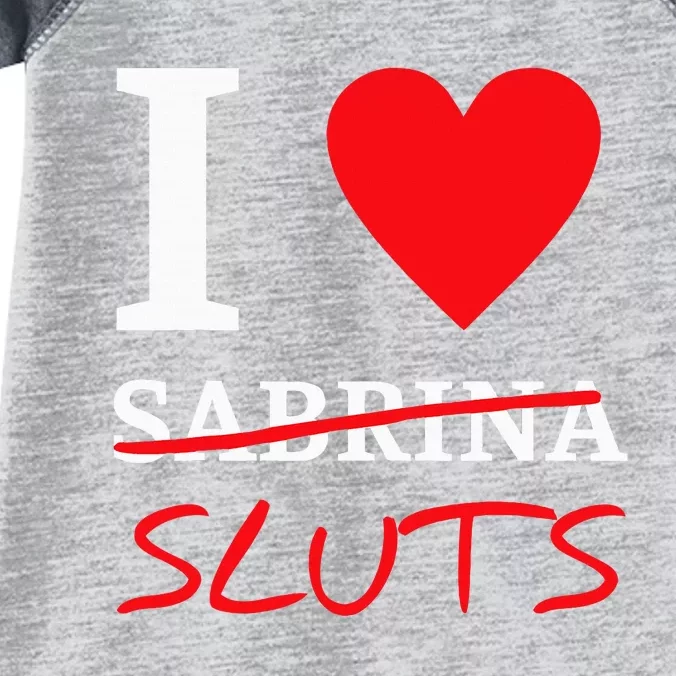 I Love Sabrinasluts Apparel Infant Baby Jersey Bodysuit