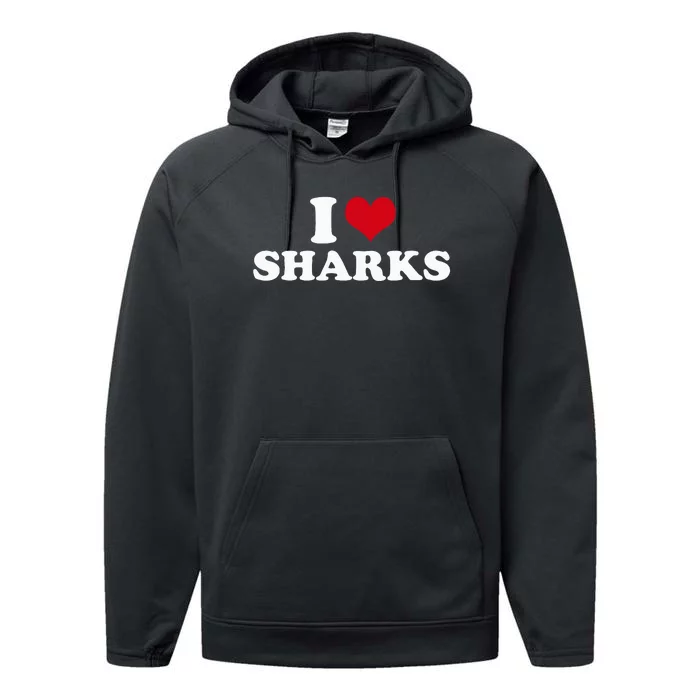 I Love Sharks Performance Fleece Hoodie