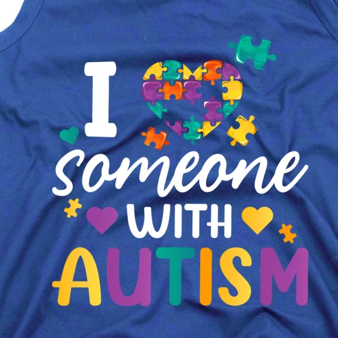 I Love Someone With Autism Awareness Month Support Meaningful Gift Tank Top