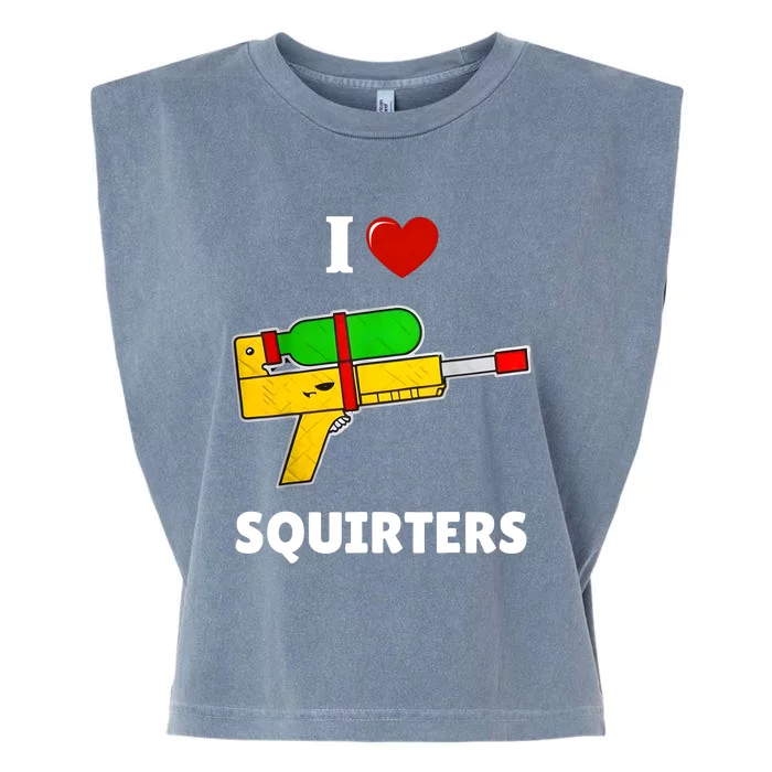 I Love Squirters Heart Design I Love Squirters Garment-Dyed Women's Muscle Tee