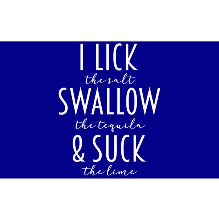 I Lick Salt Swallow Tequila Suck Lime Funny Mexican Ing Gift Bumper Sticker