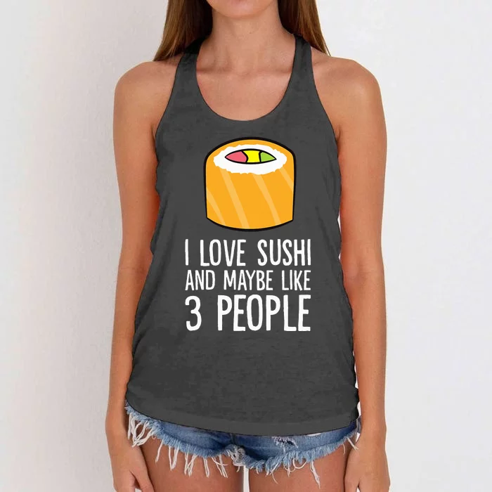 I Love Sushis And Maybe Like 3 People Japanese Women's Knotted Racerback Tank